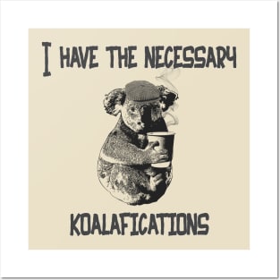 Koalafications Posters and Art